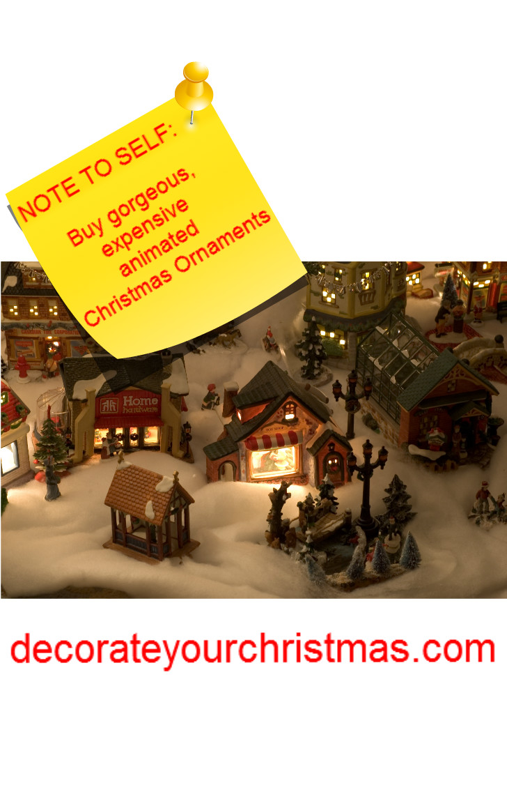 Expensive Animated Tabletop Christmas Ornaments